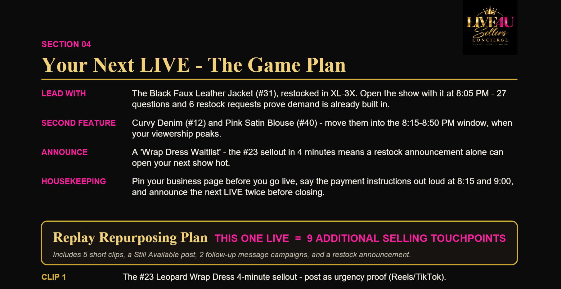 Next LIVE game plan